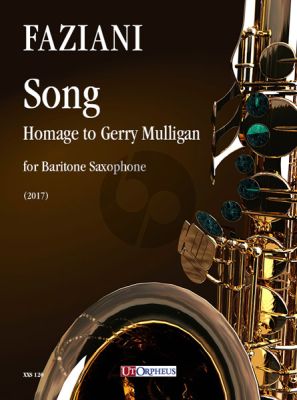 Faziani Song. Homage to Gerry Mulligan for Baritone Saxophone (2017)