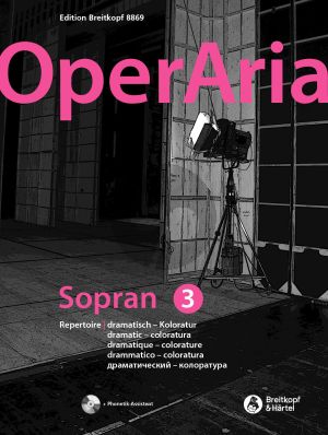 OperAria Soprano Vol.3 Dramatic/Coloratura Repertoire (edited by Peter Anton Ling and Marina Sandel)