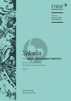 Zelenka Missa Sanctissimae Trinitatis a-moll ZWV17 Soli-Chor-Orchester Klavierauszug (Thomas Kohlhase)