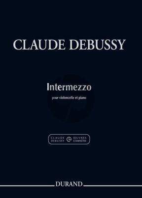 Debussy Intermezzo pour Violoncelle et Piano