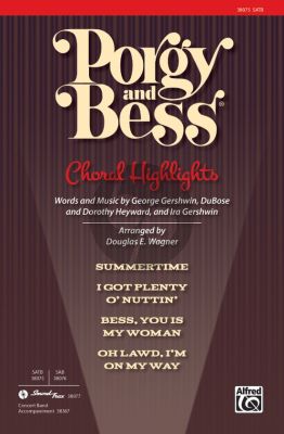 Gershwin Porgy and Bess Choral Highlights SATB (arr. Douglas E. Wagner)