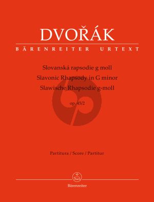 Dvorak Slawische Rhapsodie g-Moll Op.45 No.2 Orchester Partitur (Robert Simon) (Barenreiter-Urtext)