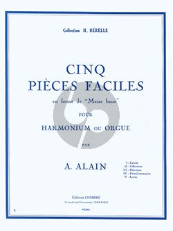 Alain 5 Pièces faciles en forme de Messe basse Harmonium ou Orgue