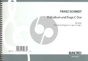 Schmidt Präludium und Fuge C-Dur für Orgel