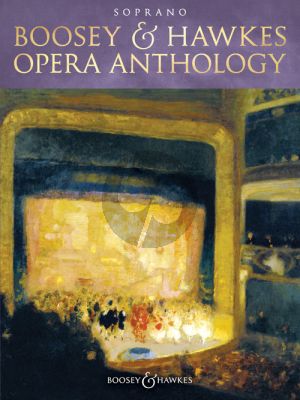 Boosey & Hawkes Opera Anthology – Soprano (edited by Richard Walters)