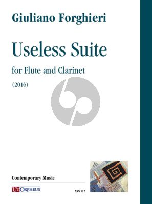 Forghieri Useless Suite for Flute and Clarinet (2016)