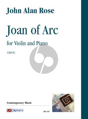 Rose Joan of Arc for Violin and Piano (2015)