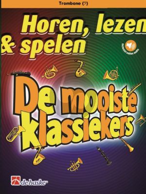 Schenk Horen, lezen & spelen - De mooiste klassiekers Trombone[BC].-Piano (Boek met Audio online)