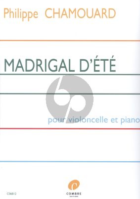 Chamouard Madrigal d'Ete Violoncelle-Piano