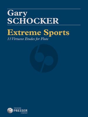 Schocker Extreme Sports - 11 Virtuoso Etudes for Flute