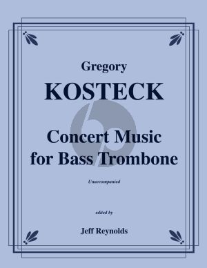 Kosteck Concert Music Bass Trombone solo (edited by Jeff Reynolds)