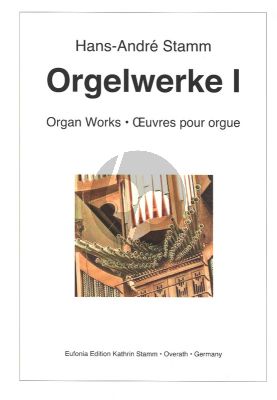 Stamm Orgelwerke Vol.1