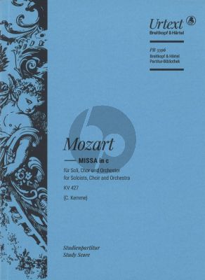 Mozart Missa in C minor K. 427 / 417a Soli-Chor-Orch. (Study Score) (Completion edited by Clemens Kemme)