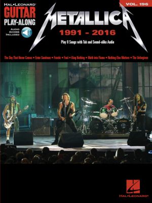 Metallica: 1991-2016 Guitar Play-Along Series 196) (Book with Audio online)