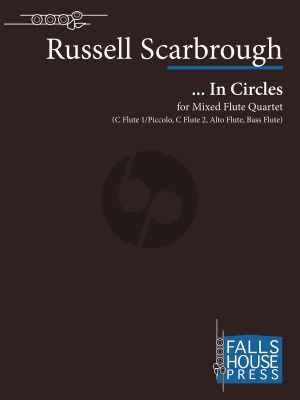 Scarbrough In Circles Mixed Flute Quartet C Flute 1/Piccolo, C Flute 2, Alto Flute, Bass Flute Score/Parts