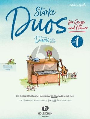 Gross Starke Duos für Geige und Klavier (23 Charakterstücke – leicht in beiden Instrumenten)