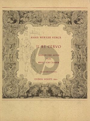 Henze Il Re Cervo oder Die Irrfahrten der Wahrheit (Oper in 3 Akten nach Gozzi) ((Reduzierte Fassung von "König Hirsch") Klavierauszug)