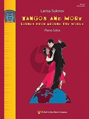 Suknov Tangos and More (Songs from around the World) (Piano solo)