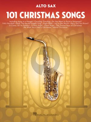 101 Christmas Songs for Alto Saxophone