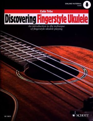 Tribe Discovering Fingerstyle Ukulele 1 (An introduction to the technique of fingerstyle ukulele playing) (Book with Audio online)