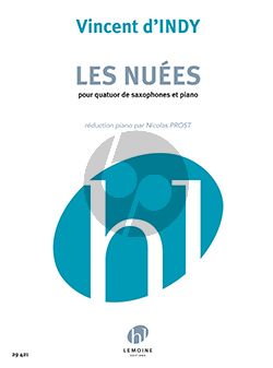 d'Indy Les Nuées 4 Saxophones et Piano (SAAT et piano) (Nicolas Prost)