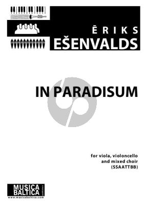 Esenvalds In Paradisum for SSAATTBB Viola and Violoncello Full Score