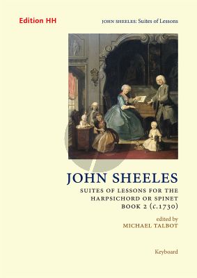 Sheeles Suites of Lessons Book 2 (1724) for Harpsichord (Michael Talbot)