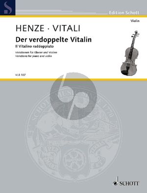 Henze Der verdoppelte Vitalin Violine-Klavier (Variationen)