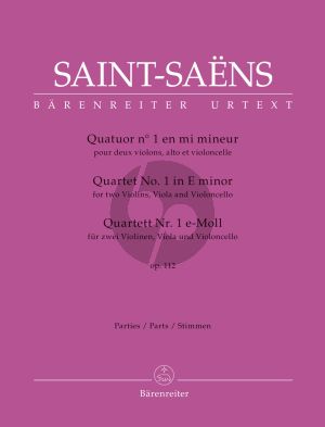 Saint-Saens Quartet No.1 e-minor Op.112 2 Violins-Viola-Violoncello (Parts) (edited by Fabien Guilloux)