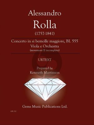 Rolla Concerto in si bemolle maggiore BI. 555 Viola e Orchestra Score - Parts (movement II incompleto) (Prepared by Kenneth Martinson)