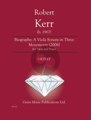 Biography A Viola Sonata in Three Movements (2006) Viola - Piano (Prepared and Edited by Kenneth Martinson) (Urtext)