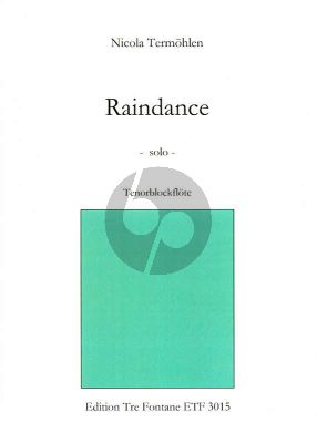 Termohlen Raindance (2013) (Tenorblockflote Solo)