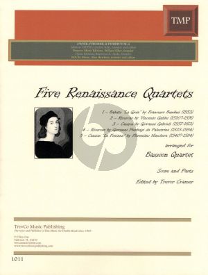 Five Renaissance Quartets 4 Bassoons (Score/Parts) (edited by Trevor Cramer)