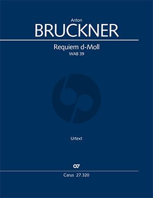 Bruckner Requiem d-Moll WAB 39 Soli-Chor-Orchester (Klavierauszug) (Anselm Eber)