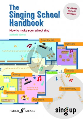 James The Singing School Handbook (How to Make your School Sing)