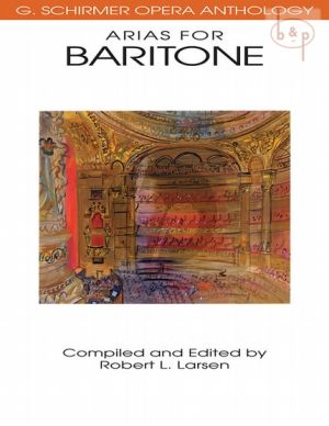 Opera Anthology Arias for Baritone