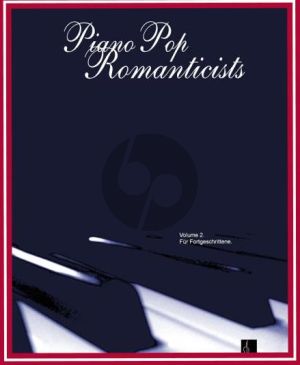 Walter Piano Pop Romanticists 2 (18 mittelschwere Rock- & Pop-Songs für Fortgeschrittene.)