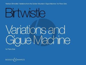 Birtwistle Variations and Gigue Machine Piano solo