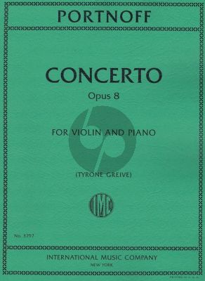 Portnoff Concerto Opus 8 Violin and Piano (edited by Tyrone Greive)