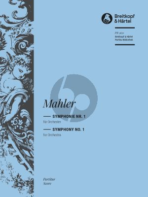 Mahler Symphonie No. 1 und Symphonischer Satz „Blumine“ Orchester (Partitur Hardcover) (herausgegeben von Christian Rudolf Riedel)