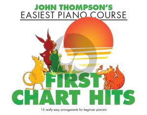 Thompson Easiest Piano Course: First Chart Hits