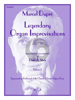 Dupre Legendary Organ Improvisations Volume 2 (David A. Stech)