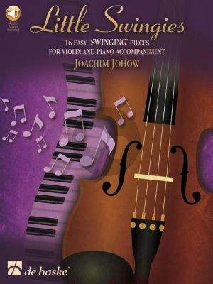 Johow Little Swingies Violin and Piano (16 easy 'swinging' pieces) (Book with Audio online)