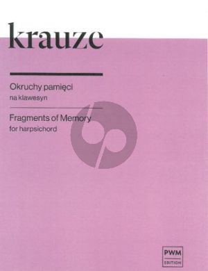 Krauze Fragments of Memory for Harpsichord