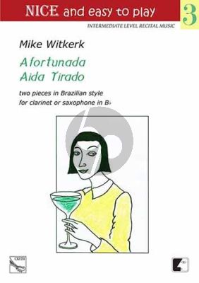 Witkerk Afortunado and Aida Tirado Clarinet and Piano (or Soprano Sax.) (2 Pieces in Brazilian Style)