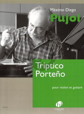 Pujol Triptico Porteno Violon et Guitare