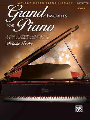 Bober Grand Favorites for Piano Book 4 (13 Early Intermediate Arrangements of Classical Themes and Folk Songs)
