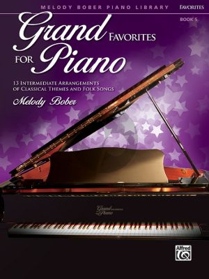Bober Grand Favorites for Piano Book 5 (13 Intermediate Arrangements of Classical Themes and Folk Songs)