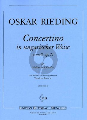 Rieding Concertino in ungarischer Weise a-Moll Opus 21 Violine und Klavier (Tmislav Butorac) (1 - 3 Lage)