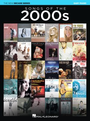 Songs of the 2000s Easy Piano (The New Decade Series)